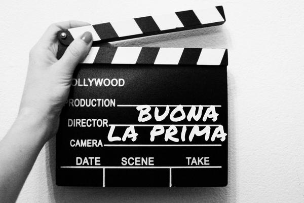 buona la prima: per creare un video