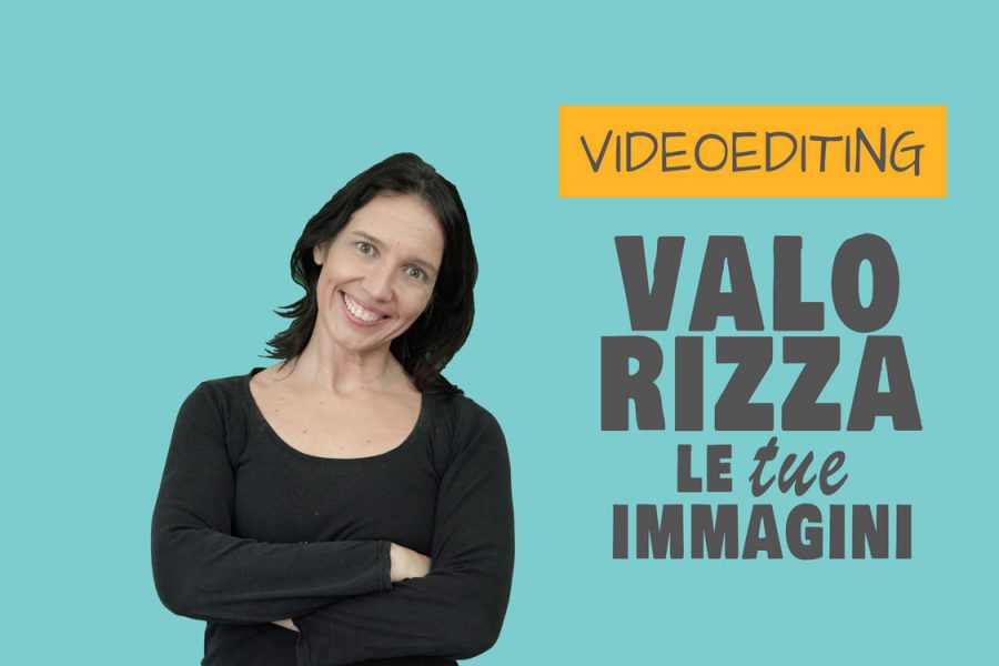 tutorial filmora - valorizza le tue immagini