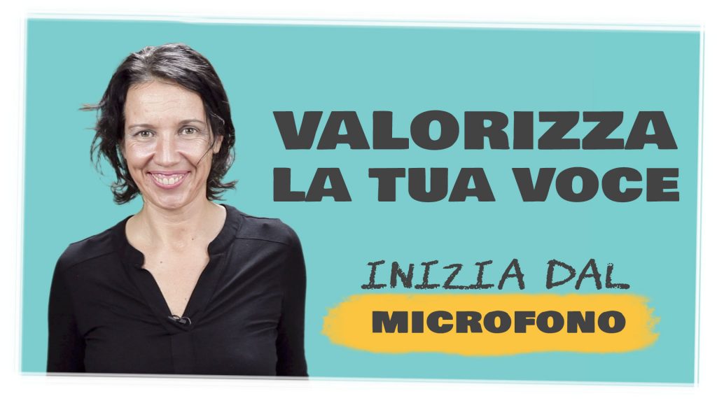 Silvia Bevilacqua + valorizza la tua voce