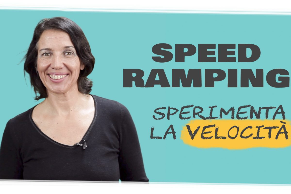 speed ramping: sperimenta la velocità