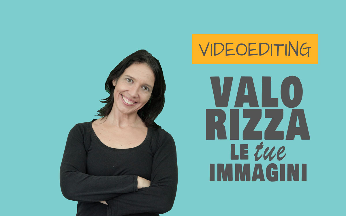 tutorial filmora - valorizza le tue immagini