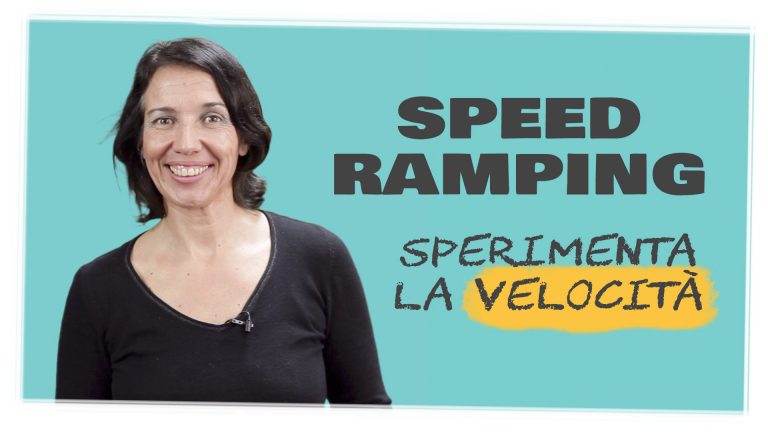 speed ramping: sperimenta la velocità